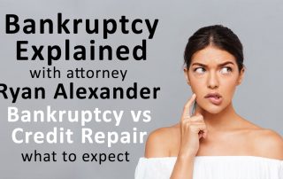 Bankruptcy Explained - Credit Repair vs Bankruptcy Las Vegas Personal Injury Attorney - Ryan Alexander-